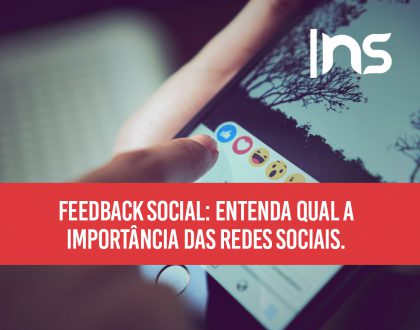 Feedback social: entenda qual a importância das redes sociais