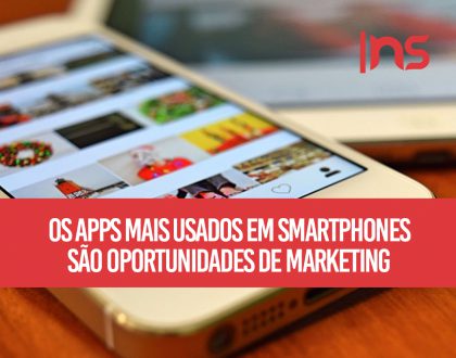 Os apps mais usados em smartphones são oportunidades de marketing?