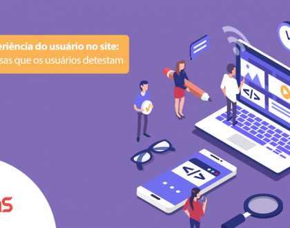 Experiência do usuário no site: 5 coisas que os usuários detestam