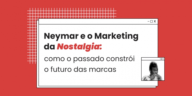 Neymar no Santos e o impacto do marketing da nostalgia